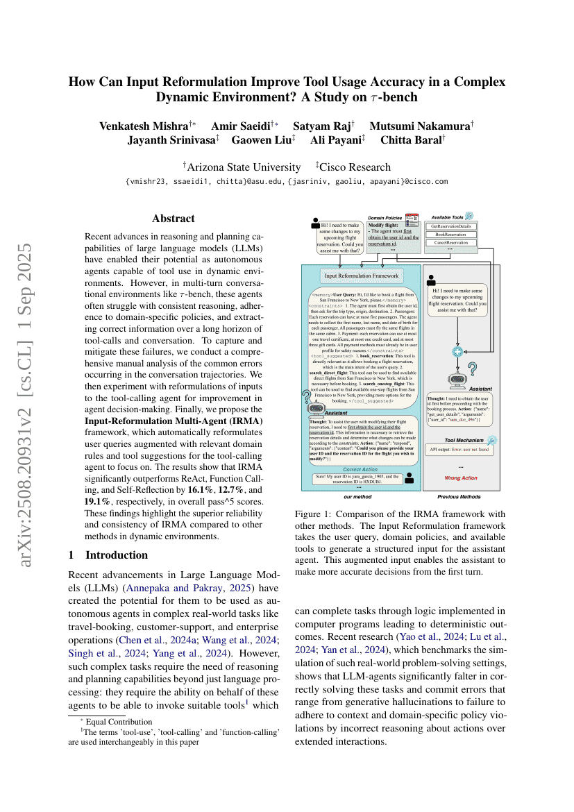 How Can Input Reformulation Improve Tool Usage Accuracy in a Complex Dynamic Environment? A Study on $τ$-bench