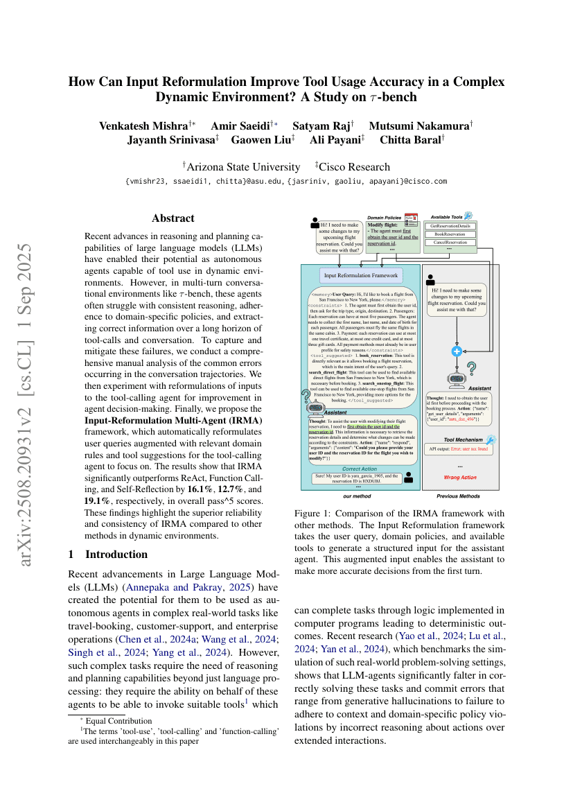 How Can Input Reformulation Improve Tool Usage Accuracy in a Complex Dynamic Environment? A Study on $τ$-bench