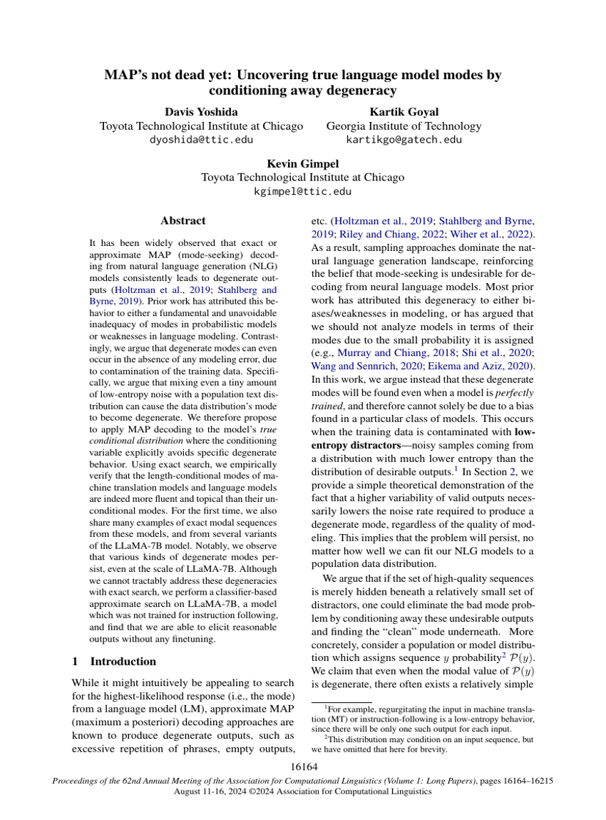 MAP's not dead yet: Uncovering true language model modes by conditioning away degeneracy