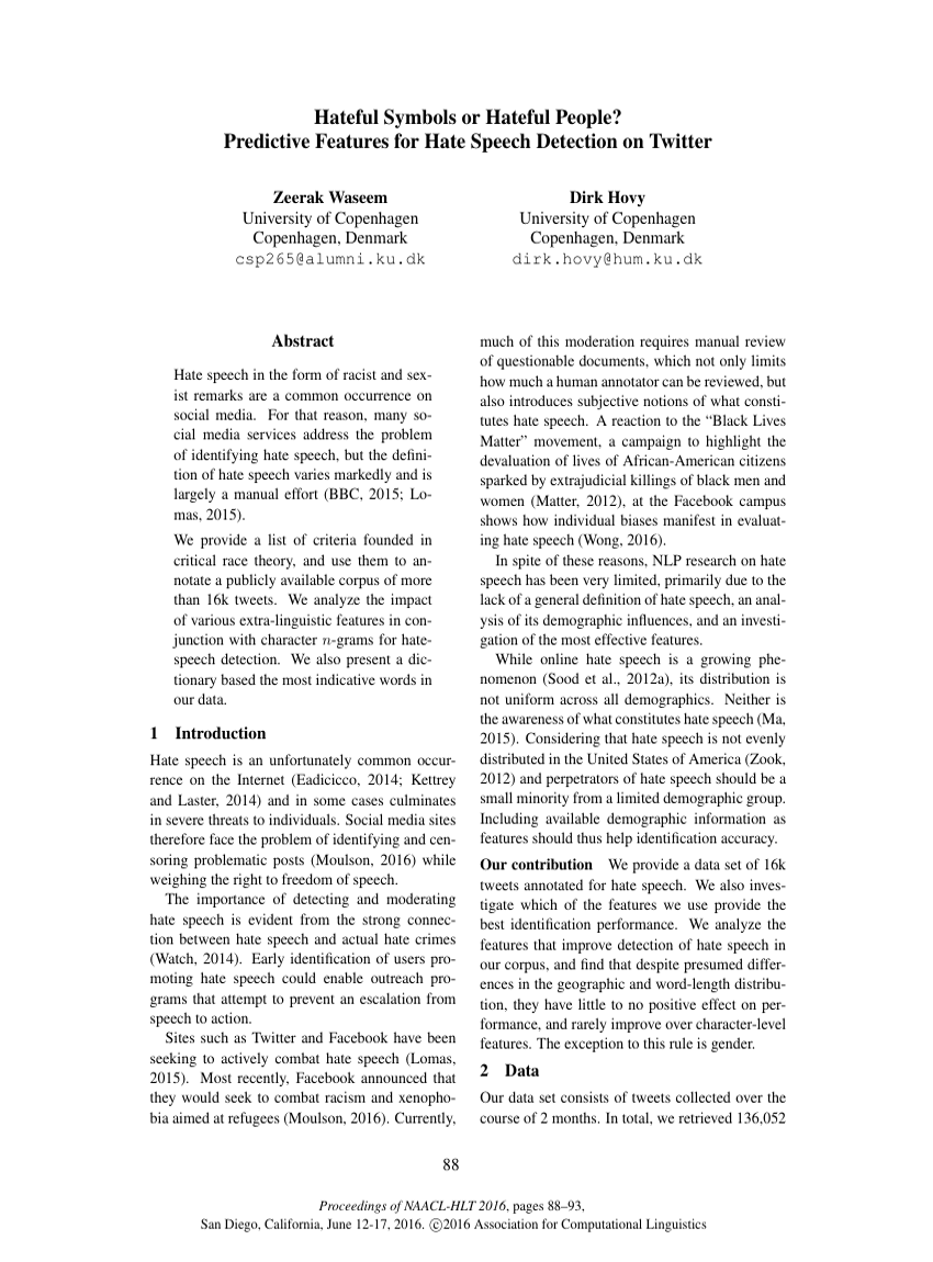 Hateful Symbols or Hateful People? Predictive Features for Hate Speech Detection on Twitter