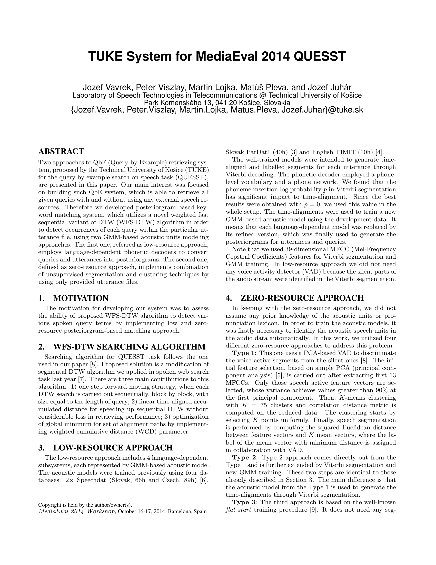 TUKE系统用于MediaEval 2014 QUESST